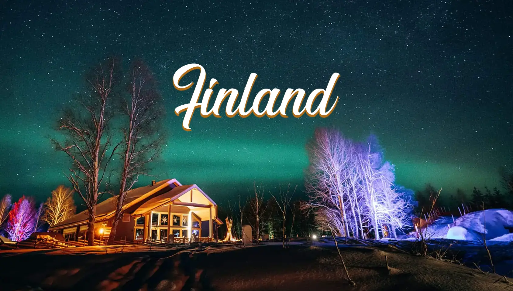 Finland (Rovaniemi – The Santaland)