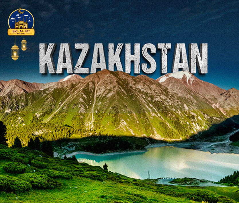Kazakhstan Package Eid Holidays 2024 ( Fixed Departure)