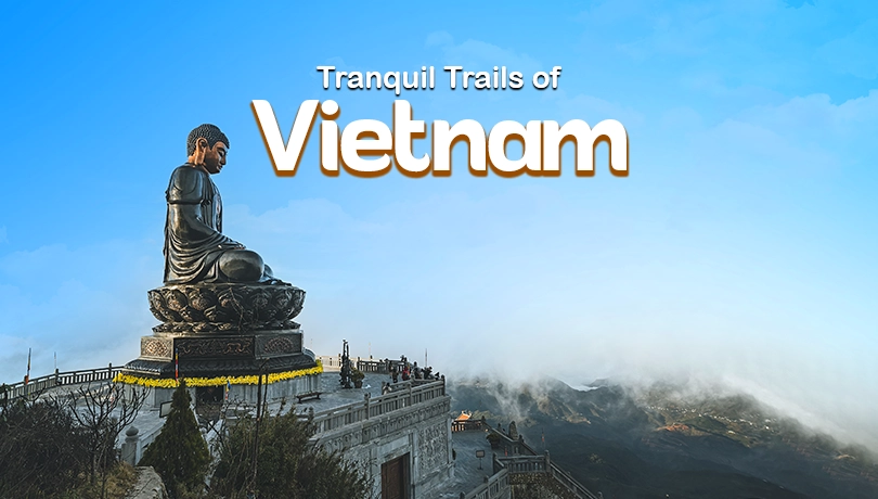 Tranquil Trails of Vietnam