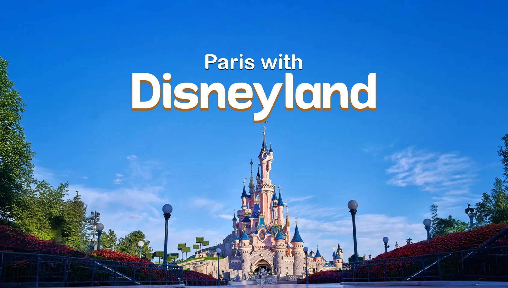 Paris with Disneyland