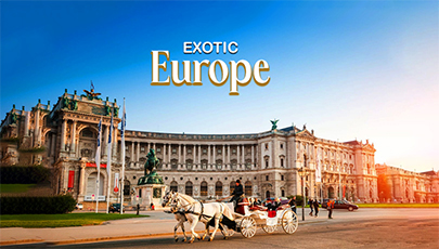 EXOTIC EUROPE - Fixed Departure