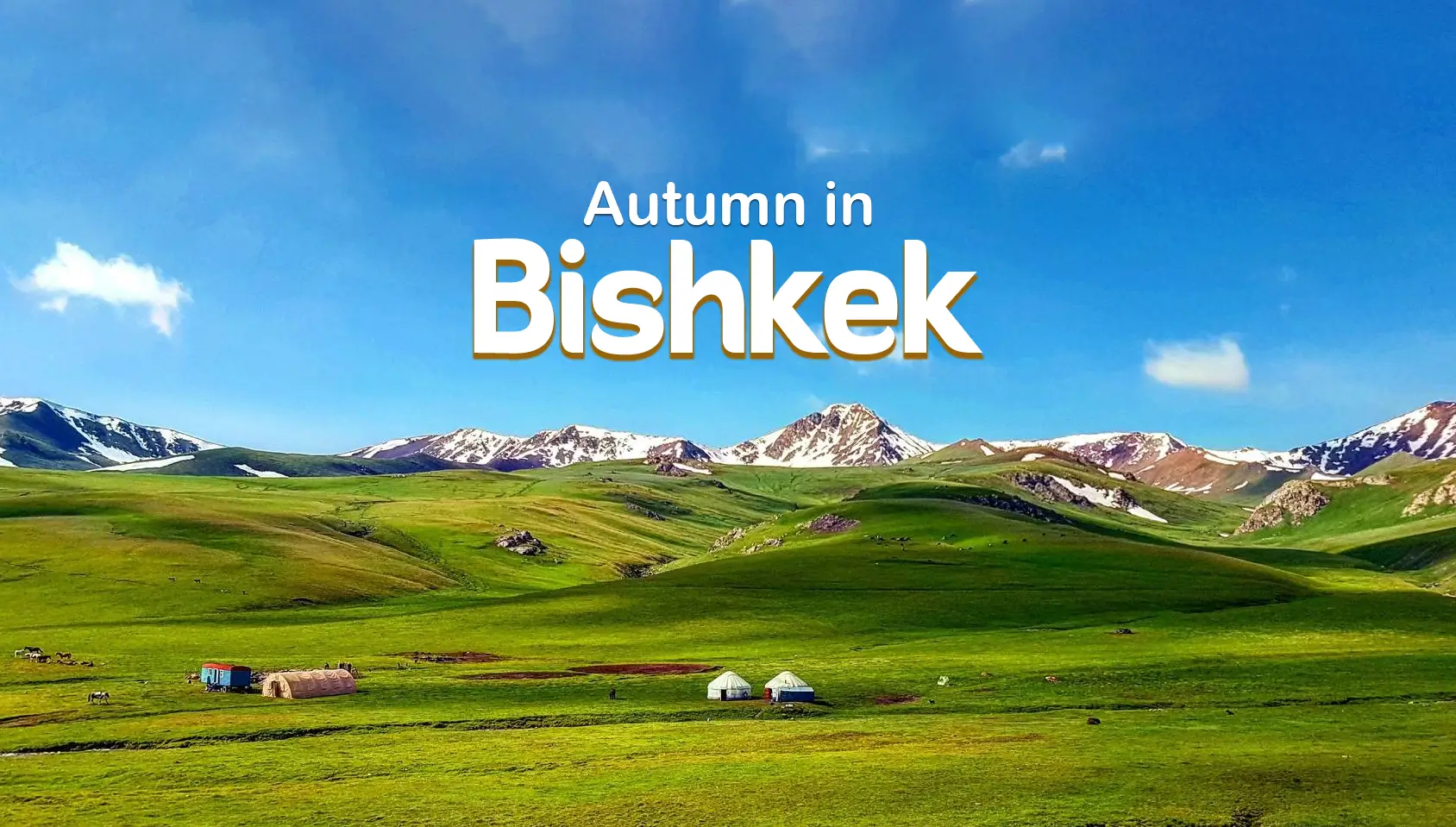 Autumn in Bishkek: 4 Days of Kyrgyz Charm