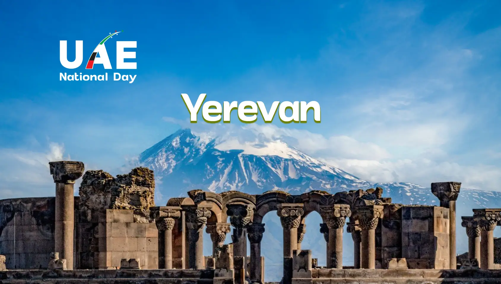 Yerevan (Armenia) UAE NATIONAL DAY - FIXED DEPARTURE