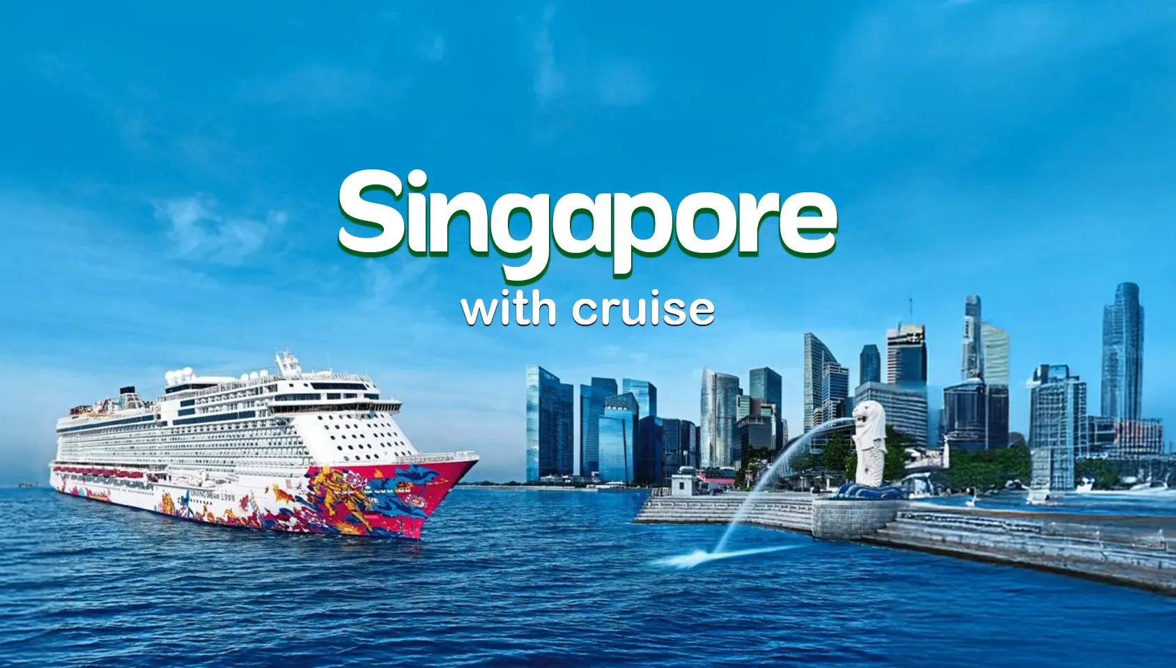 Singapore Wonders with Cruise