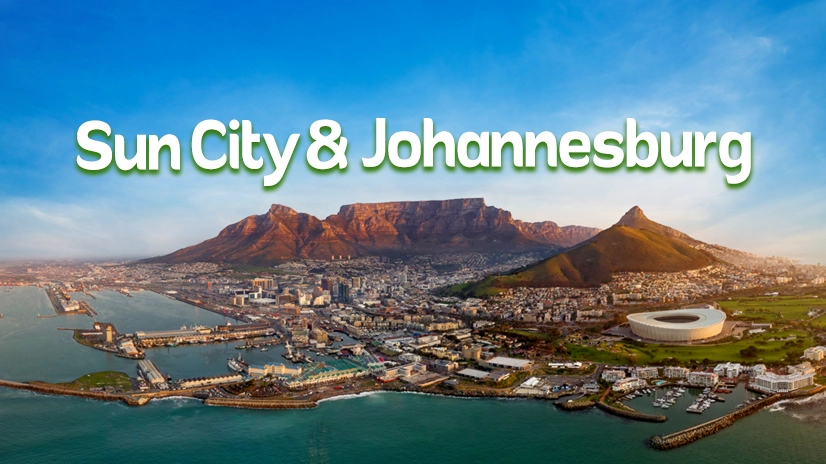 Sun City & Johannesburg Golden Gateway Tour 4N & 5D