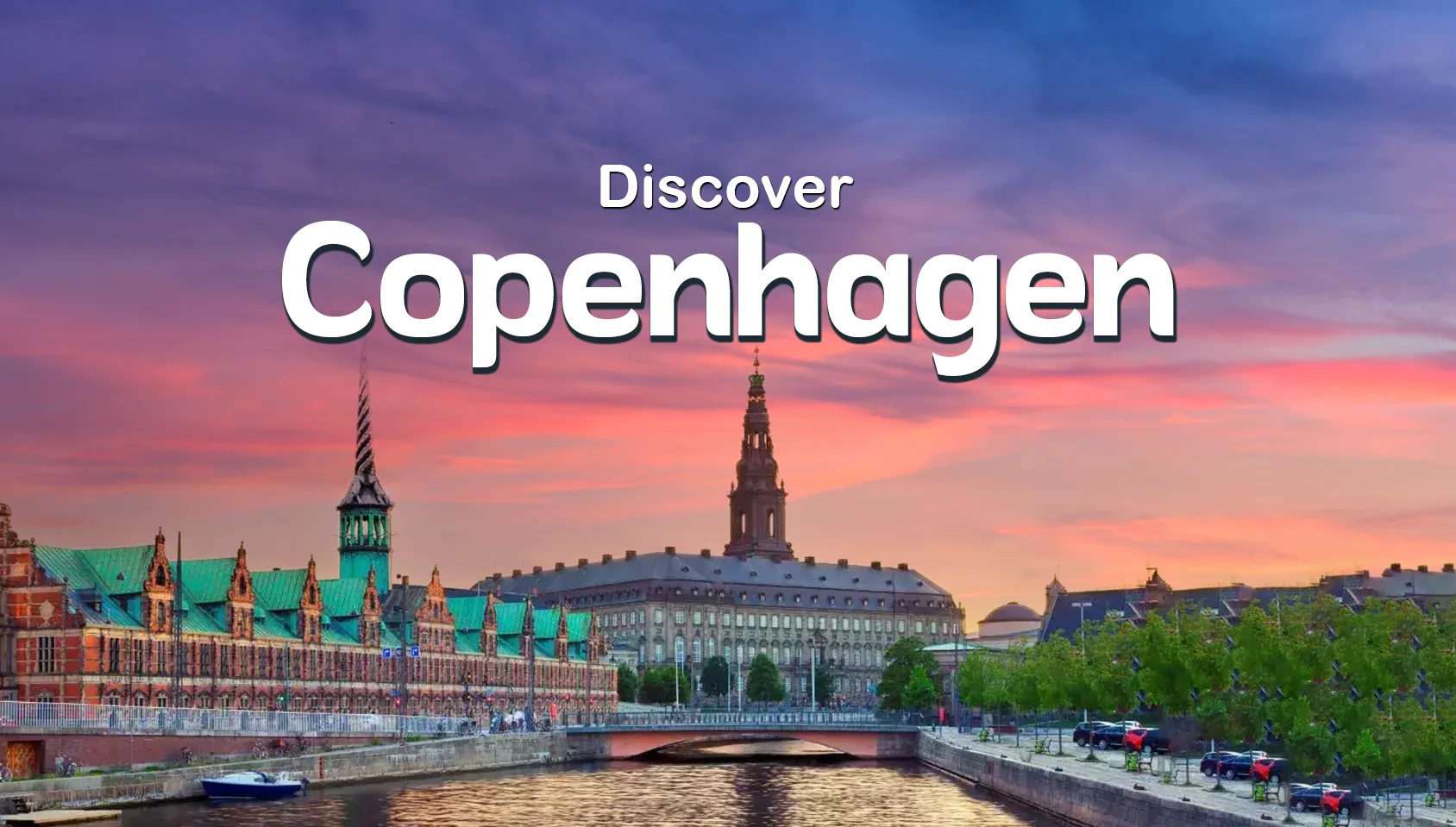 Copenhagen (Denmark) - Discover Copenhagen: A Danish Dream