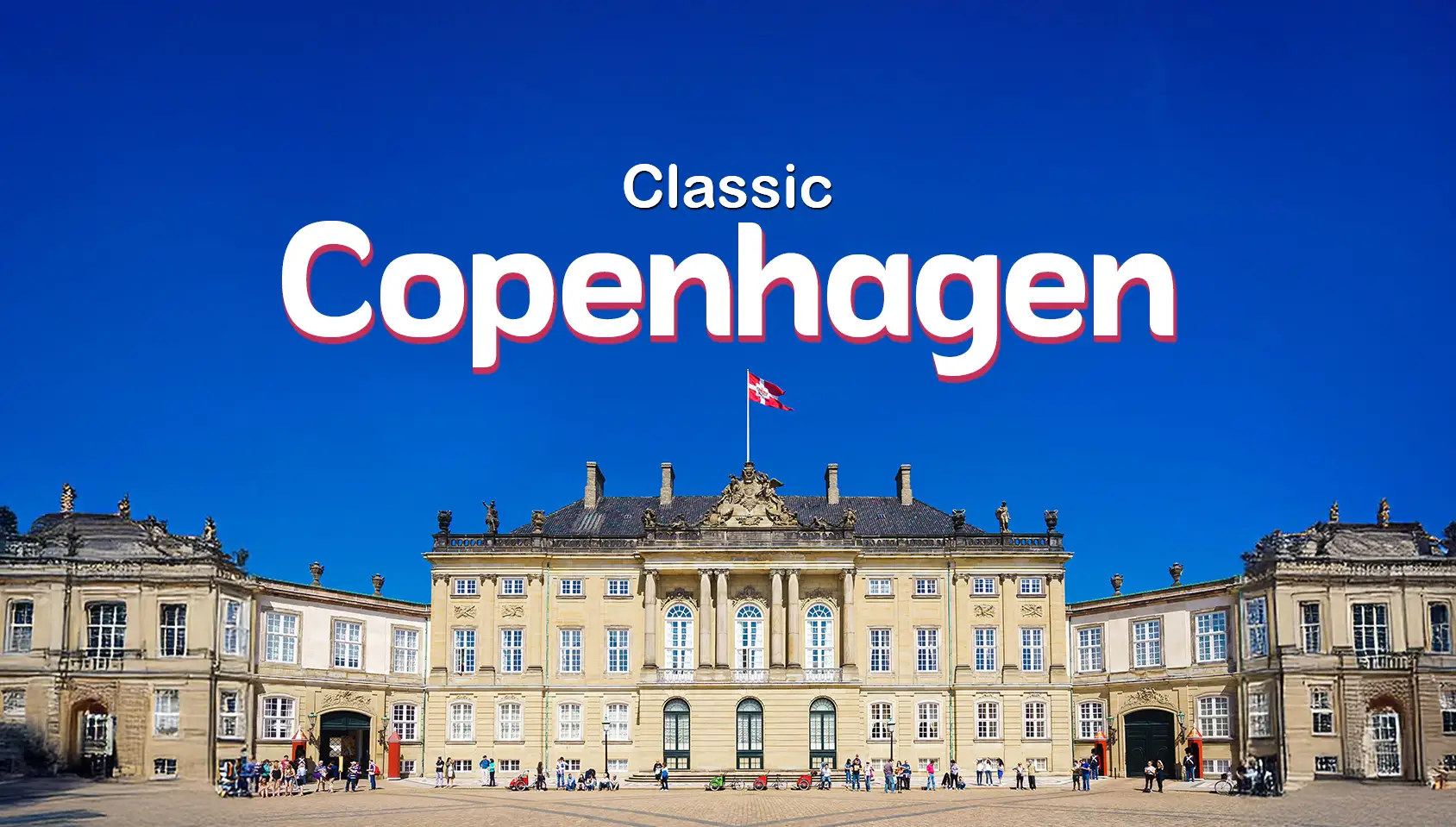 Copenhagen (Denmark) - Classic Copenhagen Journey