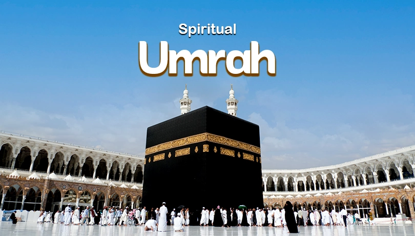 The Spiritual Umrah Journey 5 Days / 4 Nights