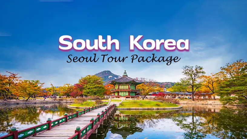 South Korea-Seoul Tour Package