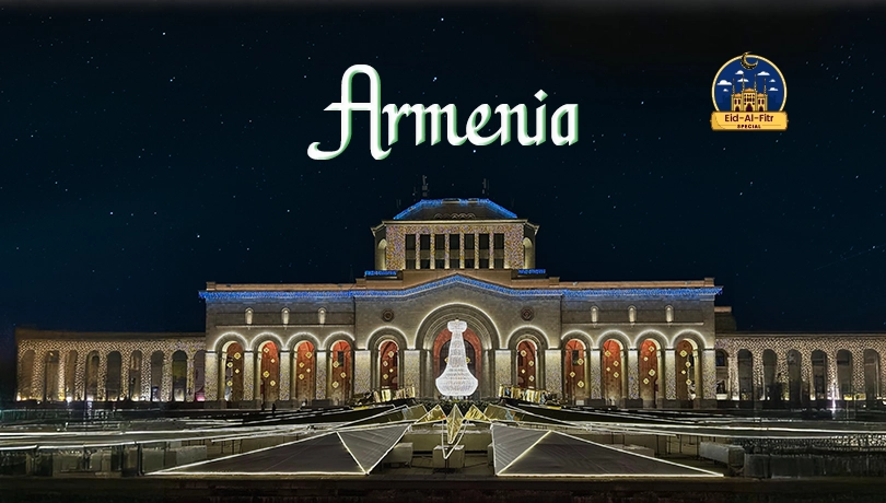 Armenia Eid Al Fitr Holiday Package