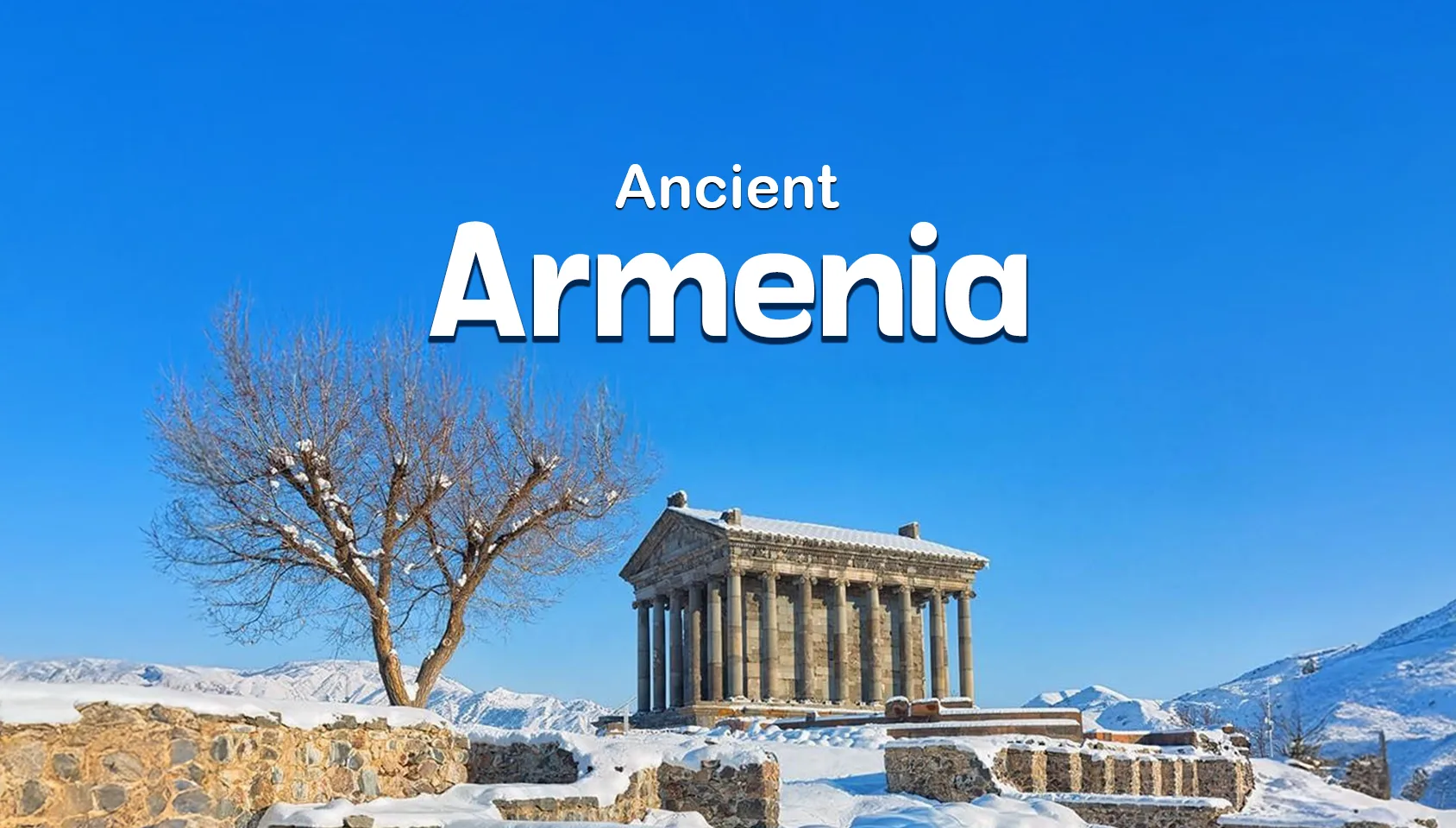 Ancient – Armenia