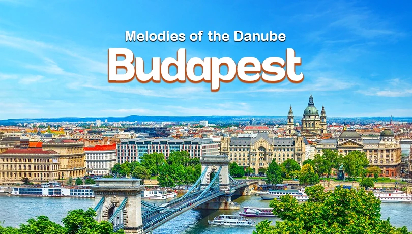 Budapest Melodies of the Danube