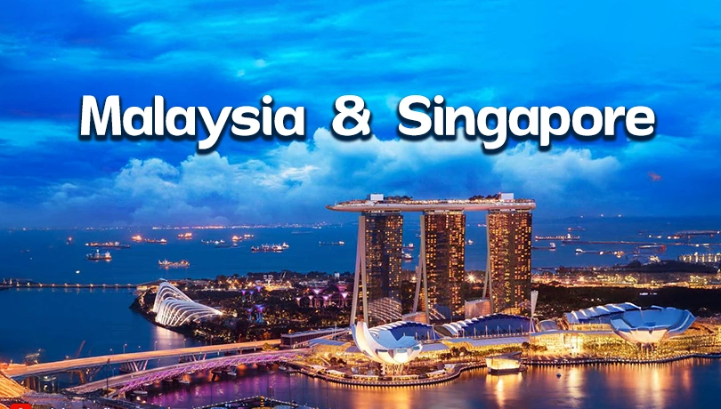 Malaysia & Singapore