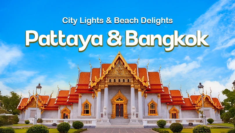 Pattaya & Bangkok City Lights & Beach Delights